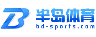半岛体育·(中国)官方网站-登录入口